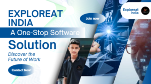 Exploreat India – A One-Stop Software Solution